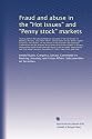 Fraud and abuse in the "Hot issues" and "Penny stock" markets: Hearing before the Subcommittee on Securities of the Committe...
