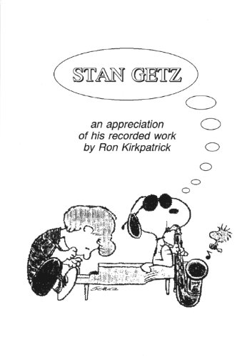 STAN GETZ: an appreciation of his recorded work.