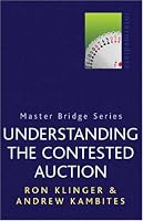 Understanding the Contested Auction (Master Bridge Series)