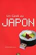 Un Geek au Japon