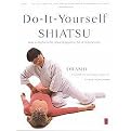 Do-It-Yourself Shiatsu (How to Perform the Ancient Japanese Art of Acupressure) (Paperback)