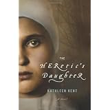 The Heretic's Daughter: A Novel