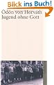 Gesammelte Werke. Kommentierte Werkausgabe in Einzelb�nden: Gesammelte Werke. Kommentierte Werkausgabe in 14 B�nden in Kassette: Band 13: Jugend ohne Gott: BD 13 (suhrkamp taschenbuch)