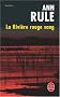 La Rivi�re rouge sang