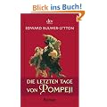 Die letzten Tage von Pompeji: Roman