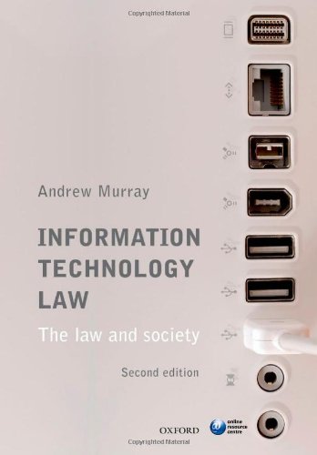 Information Technology Law: The Law and Society