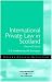 International Private Law in Scotland (Greens Concise Scots Law)
