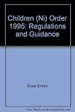 Children (NI) Order, 1995 : regulations and guidance. Vol.5, Children with a disability