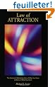 Law of Attraction: The Science Of Attracting More Of What You Want And Less Of What You Don't