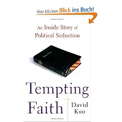 Tempting Faith: An Inside Story of Political Seduction