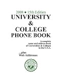University & College Phone Book, 2008/15th Edition