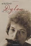 Writing Dylan: The Songs of a Lonesome Traveler