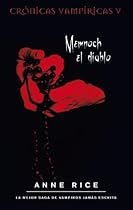 Vampiricas/ the Vampire Chronicles) (Spanish Edition) (Cronicas Vampiricas)