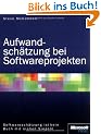 Aufwandsch�tzung bei Softwareprojekten. Softwaresch�tzung ist kein Buch mit sieben Siegeln