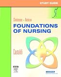 Study Guide for Foundations of Nursing