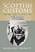 Scottish Customs: From The Cradle To The Grave