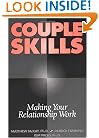 Couple Skills: Making Your Relationship Work