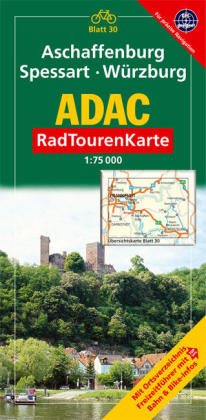 ADAC RadTourenKarte 30. Spessart, Aschaffenburg, W&uuml;rzburg. 1 : 75 000: Mit Ortsverzeichnis, Freizeitf&uuml;hrer mit Bahn & Bike-Infos