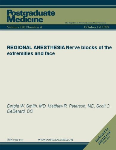 REGIONAL ANESTHESIA: Nerve blocks of the extremities and face (Postgraduate Medicine)