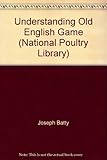 Understanding Old English Game