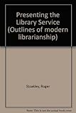Presenting the library service