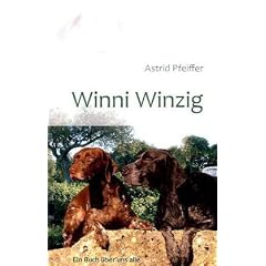 Winni Winzig: Ein Buch �ber uns alle