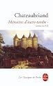 Mémoires d'outre-tombe, tome 1 : Livres I à XII