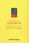TEACHING TO TRANSGRESS CL