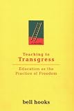 TEACHING TO TRANSGRESS CL