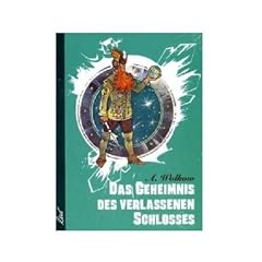 Das Geheimnis des verlassenen Schlosses: M�rchenerz�hlung