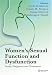 Women's Sexual Function and Dysfunction: Study, Diagnosis and Treatment Women's Sexual Function and Dysfunction: Study, Diagnosis and Treatment