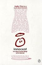 A Book About Innocent: Our Story and Some Things We've Learned