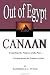 Out Of Egypt Into Canaan: Forgetting The Failures Of The Past, Pressing Toward The Promises Of God