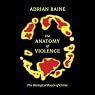The Anatomy of Violence: The Biological Roots of Crime