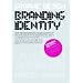 Branding Identity: The Importance of a Good Corporate Identity