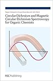 Circular dichroism and magnetic circular dichroism spectroscopy for organic chemists