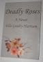 Deadly Roses