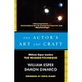 The Actor's Art and Craft William Esper Teaches the Meisner Technique