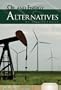 Oil and Energy Alternatives (Essential Viewpoints)