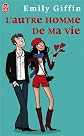 L'Autre Homme De MA Vie (Litterature Generale)