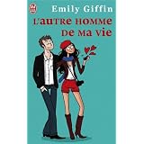 L'autre homme de ma viepar Emily Giffin