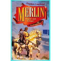 Merlin Magier und Krieger (Die Pendragon-Saga)