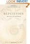 Repetition: Past Lives, Life, and Rebirth