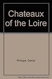 Châteaux of the Loire