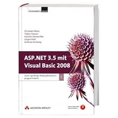 ASP.NET 3.5 mit Visual Basic 2008. Leistungsf�hige Webapplikationen programmieren. Mit Visual Studio 2008 Express Edition auf DVD