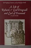 Of neighing coursers and of trumpets shrill : a life of Richard, 1st Lord Dingwall and Earl of Desmond (c.1570-1628)