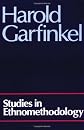 Studies in Ethnomethodology (Social & Political Theory)
