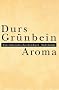 Aroma: Ein r�misches Zeichenbuch