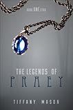 The Legends of Praey (Etas)
