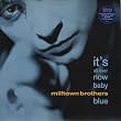 Its All Over Now Baby Blue-10" [12" VINYL]